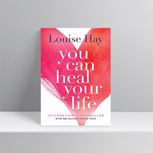 You Can Heal Your Life by Louise Hay, Paperback